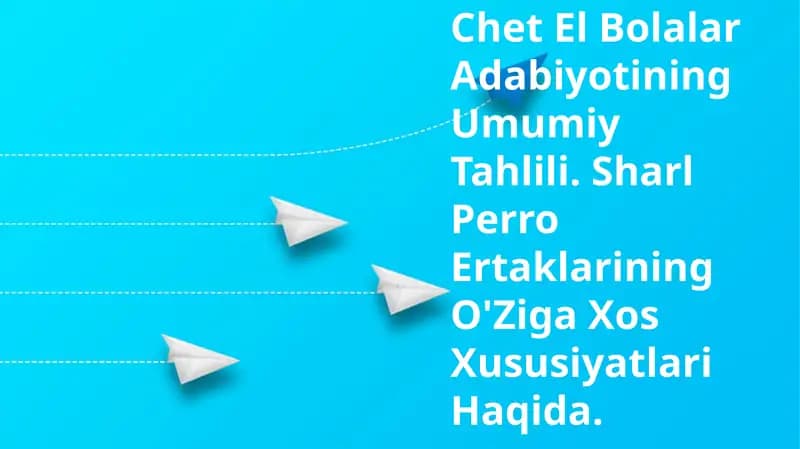 Bolalar Adabiyotining Umumiy Tahlili