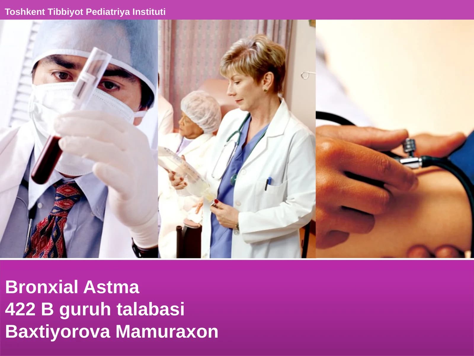 Bronxial Astma 422B guruhi talabasi Baxtiyorova Mamuraxon