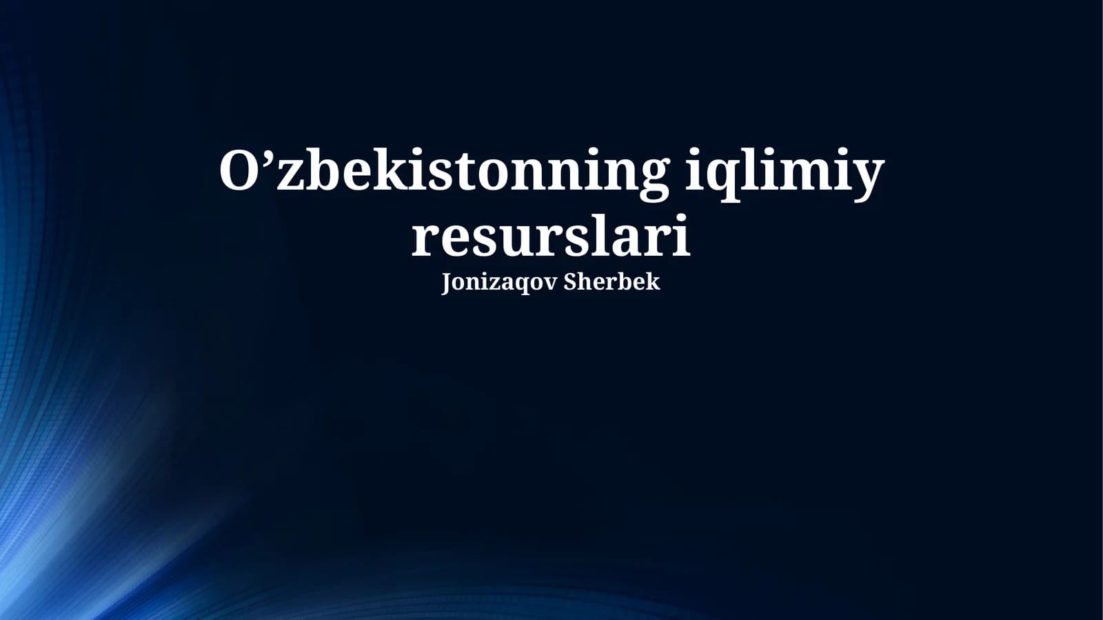 O’zbekistonning iqlimiy resurslari
