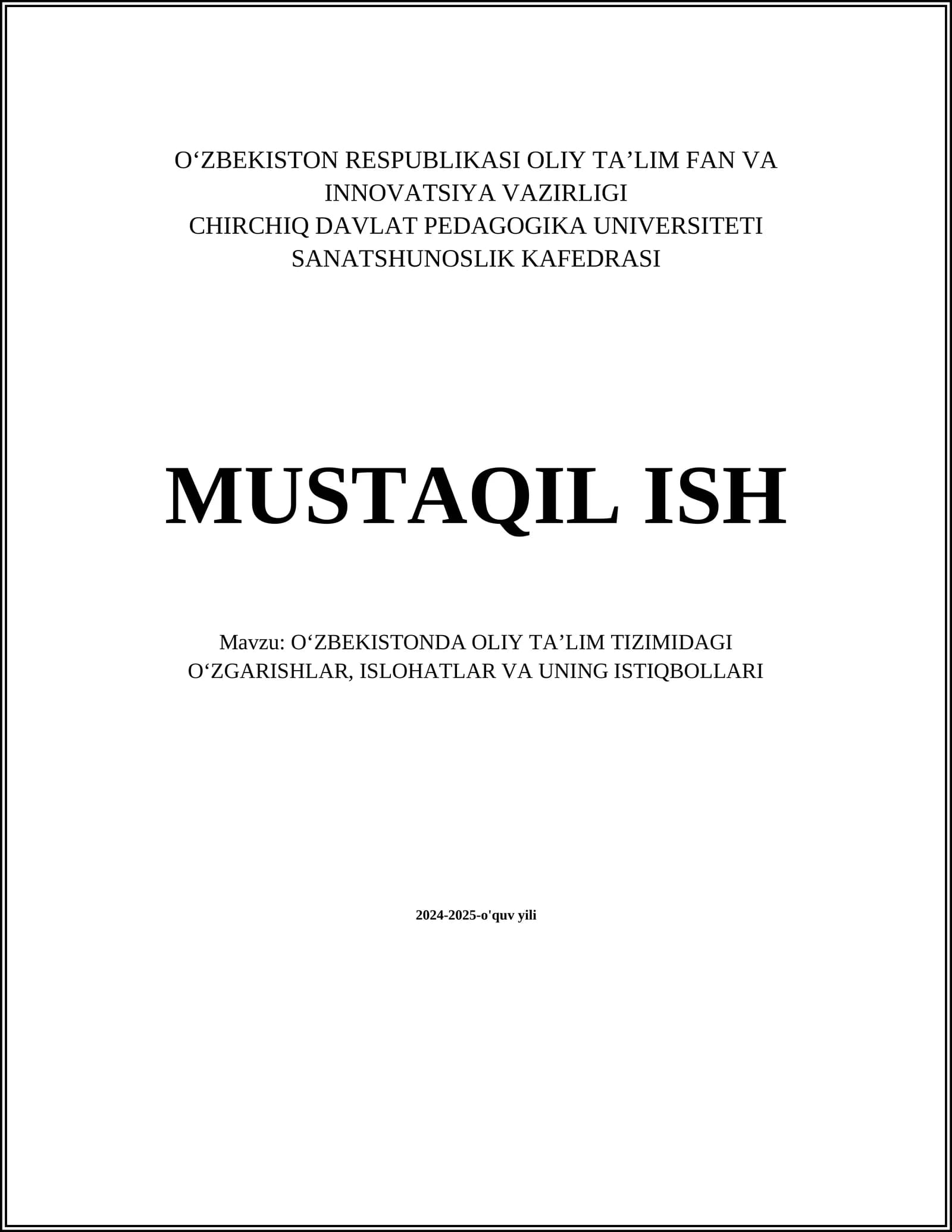 Oʻzbekistonda oliy ta'lim tizimidagi oʻzgarishlar, islohatlar va uning istiqbollari