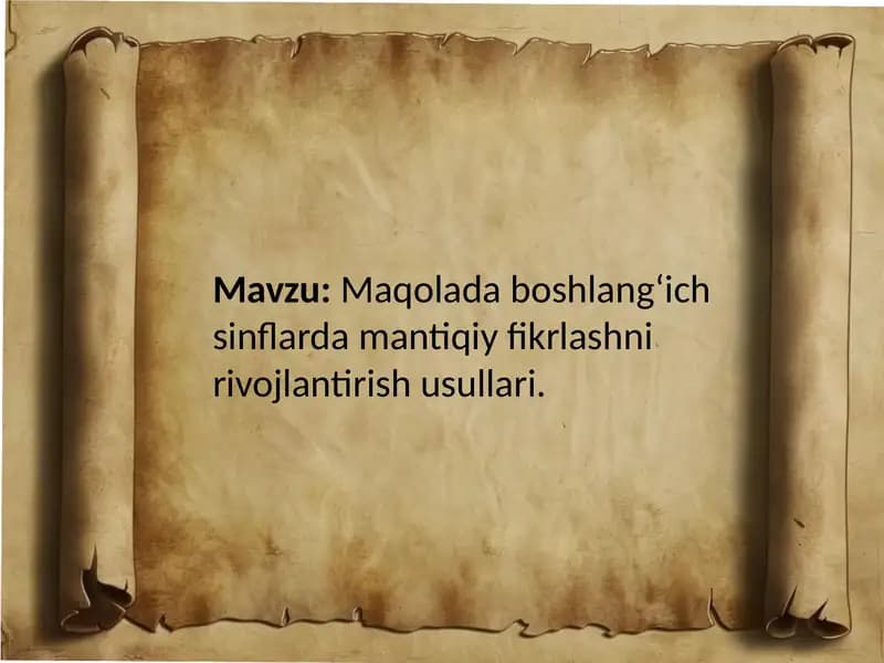 boshlang`ich sinflarda mantiqiy fikrlashni rivojlantirish usullari