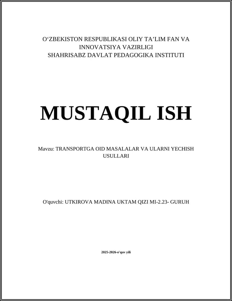 TRANSPORTGA OID MASALALAR VA ULARNI YECHISH USULLARI