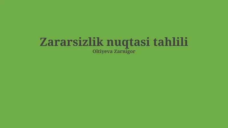 Zararsizlik nuqtasi tahlili