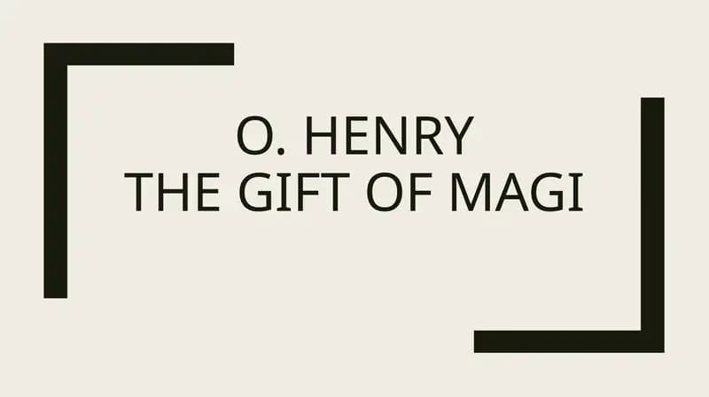 O. Henry the gift of Magi