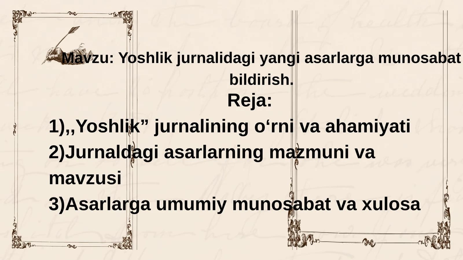 Yoshlik jurnalidagi yangi asarlarga munosabat bildirish.