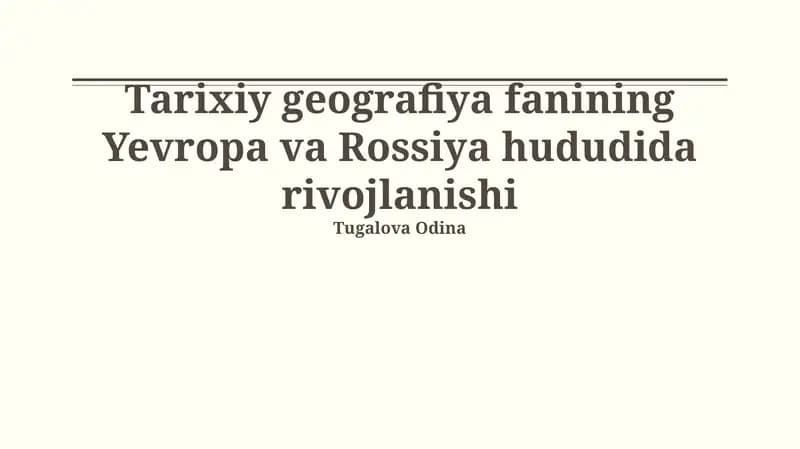 Rossiyada tarixiy geografiyaning rivojlanishi