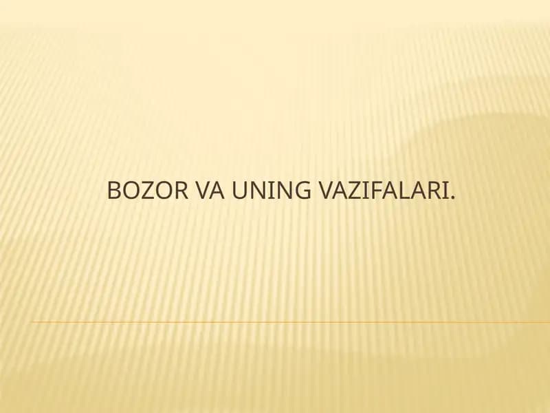 Bozor va uning vazifalari