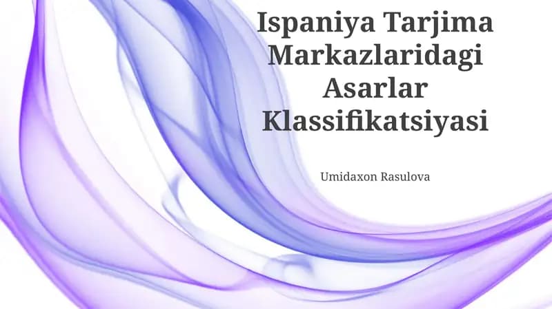 Ispaniya Tarjima Markazlaridagi Asarlar Klassifikatsiyasi