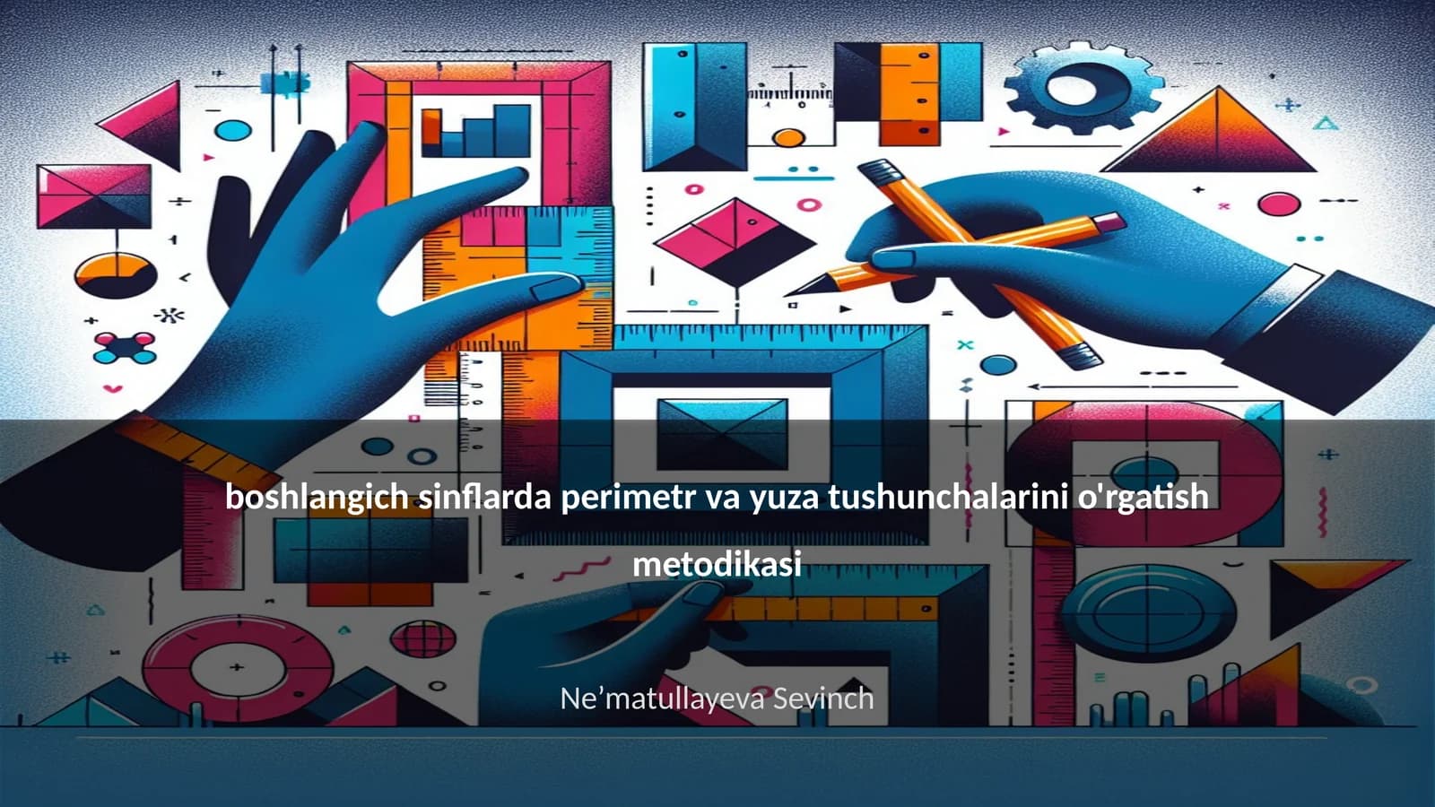 Perimetr va Yuza Tushunchalari