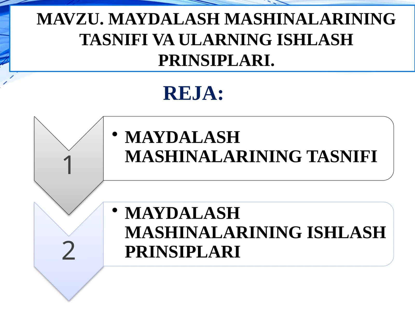 MAVZU. MAYDALASH MASHINALARINING TASNIFI VA ULARNING ISHLASHPRINSIPLARI