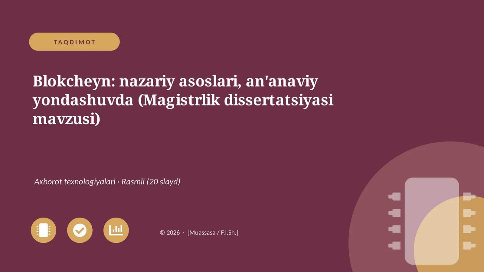 Blokcheyn: nazariy asoslari, an'anaviy yondashuvda (Magistrlik dissertatsiyasi mavzusi)