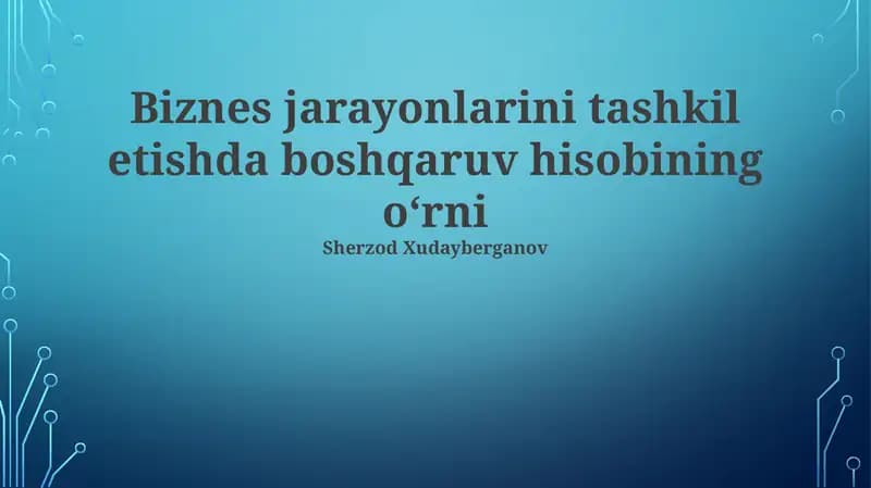 Ish Jarayonlarini Rejalashtirish va Nazorat Qilish