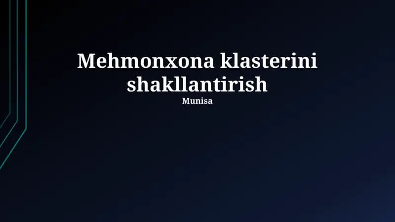 Mehmonxona klasterini shakllantirish
