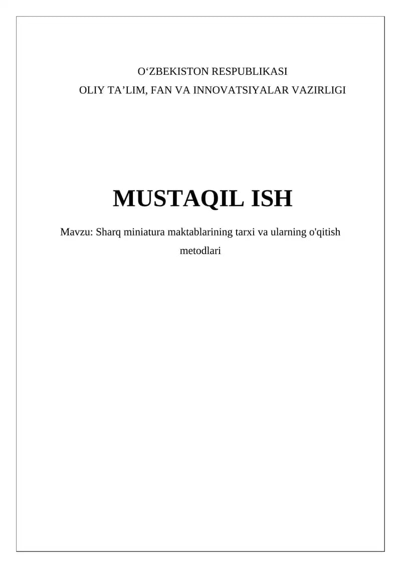 Sharq miniatyura maktablarining tarxi va ularning o'qitish metodlari