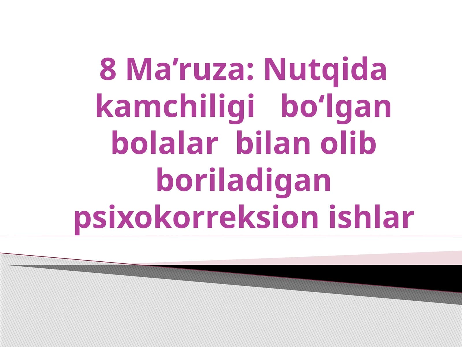 Psixokorreksion ishlar