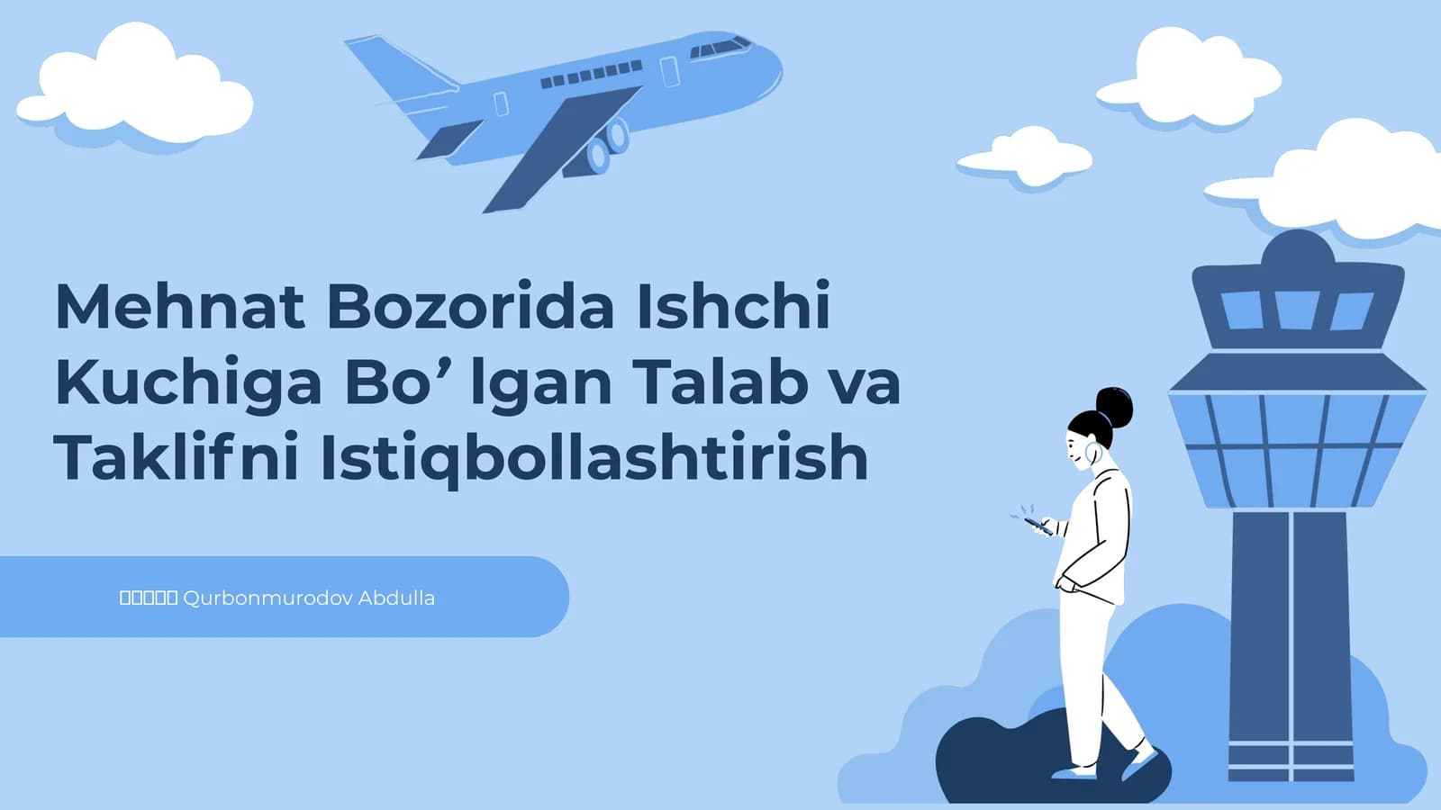Mehmat Bozorida Ishchi Kuchiga Bo’lgan Talab va Taklifni Istiqbollashtirish