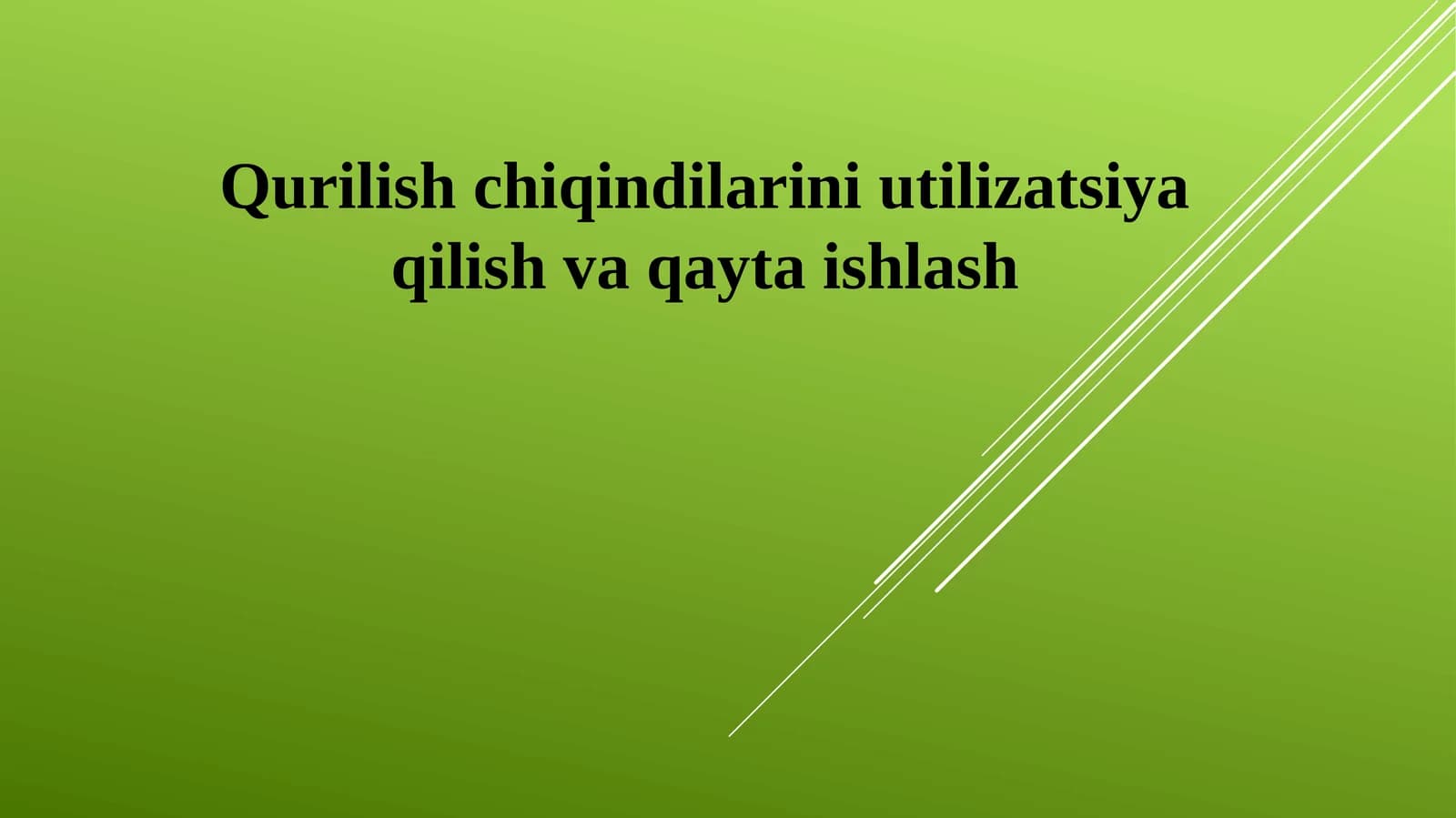 Qurilish chiqindilarini utilitasiya qilish va qayta ishlash