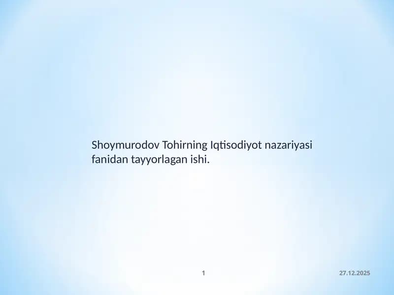 Shoymurodov Tohirning Iqtisodiyot Nazariyasi