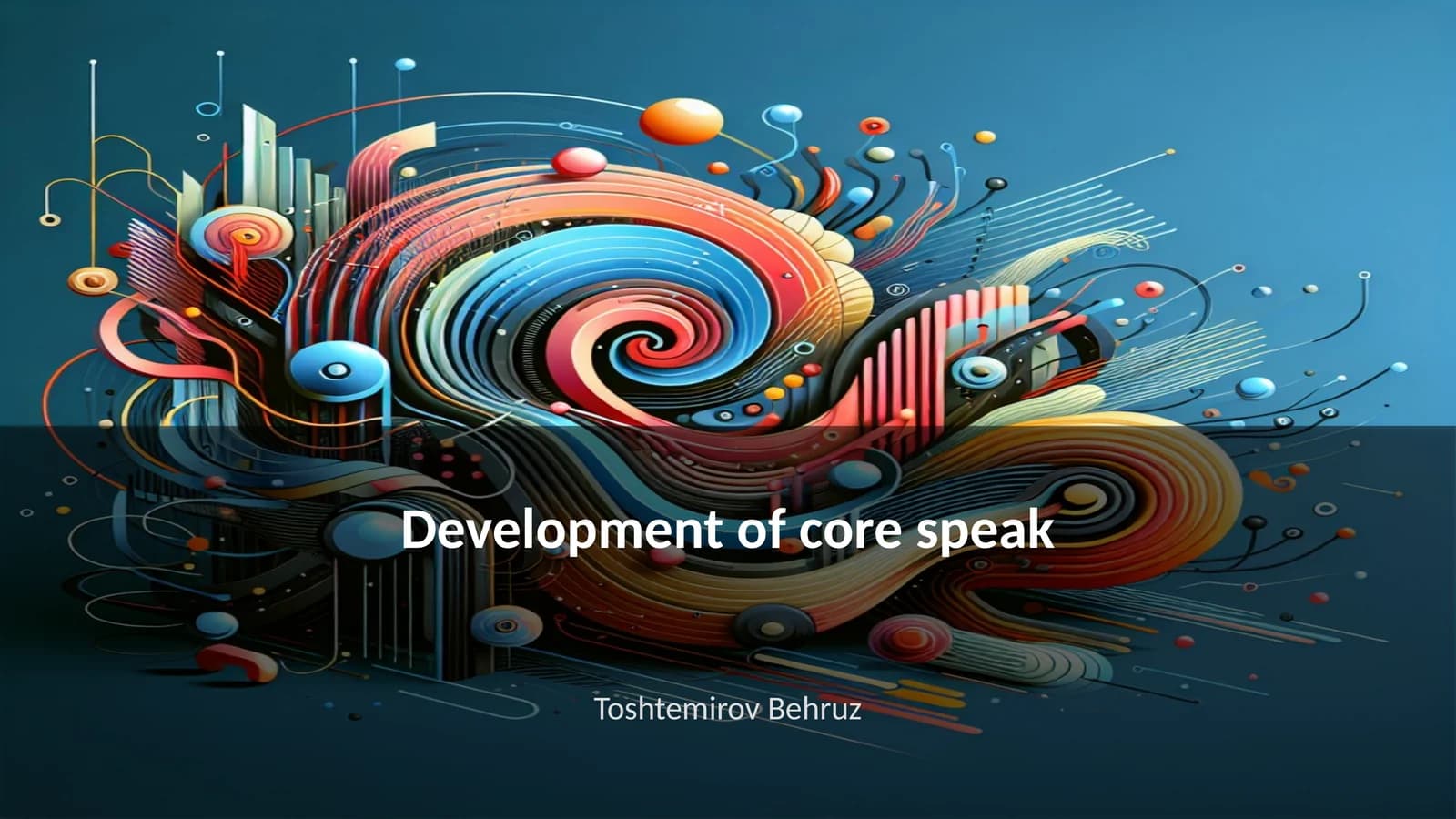 Core Speak Development