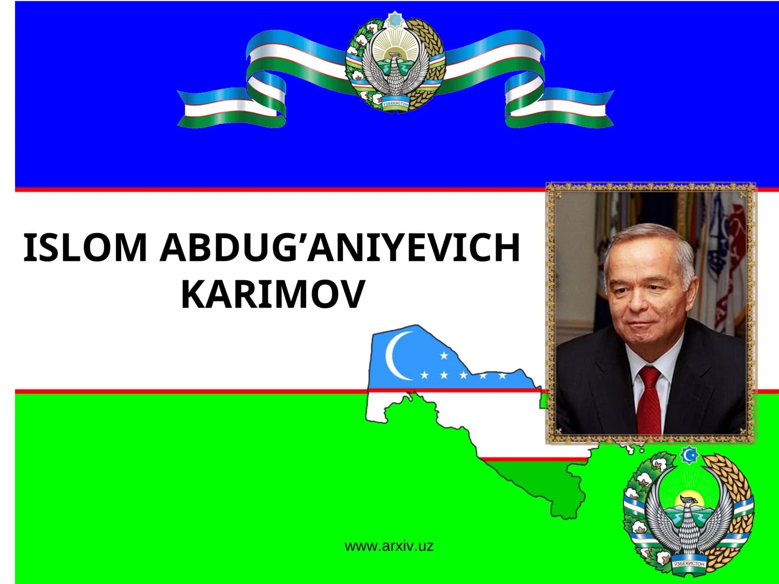 ISLOM ABDUG’ANIYEVICH KARIMOV