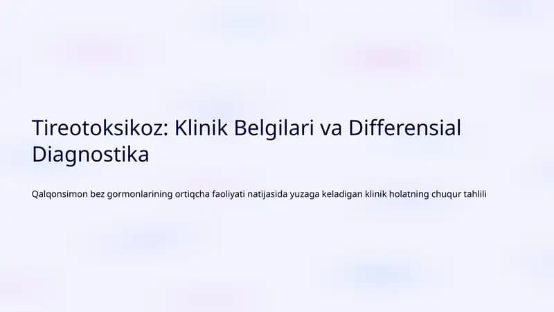 Tireotoksikoz: Klinik Belgilari va Differensial Diagnostika
