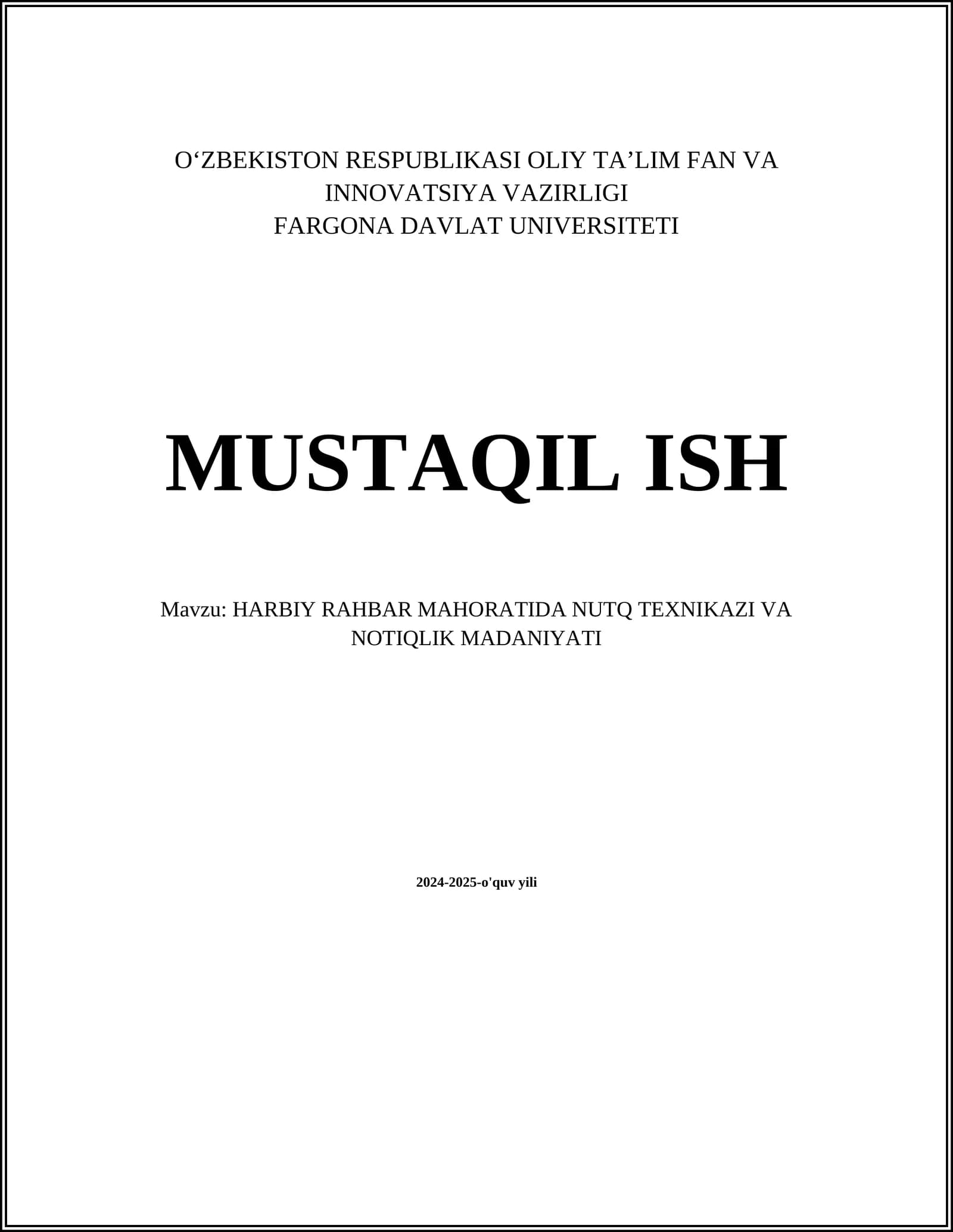 HARBIY RAHBAR MAHORATIDA NUTQ TEXNIKAZI VA NOTIQLIK MADANIYATI