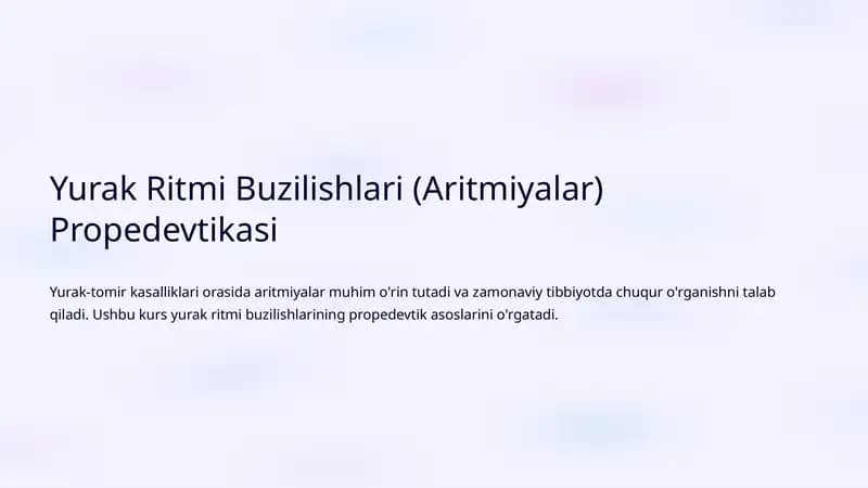 Yurak Ritmi Buzilishlari (Aritmiyalar) Propedevtikasi