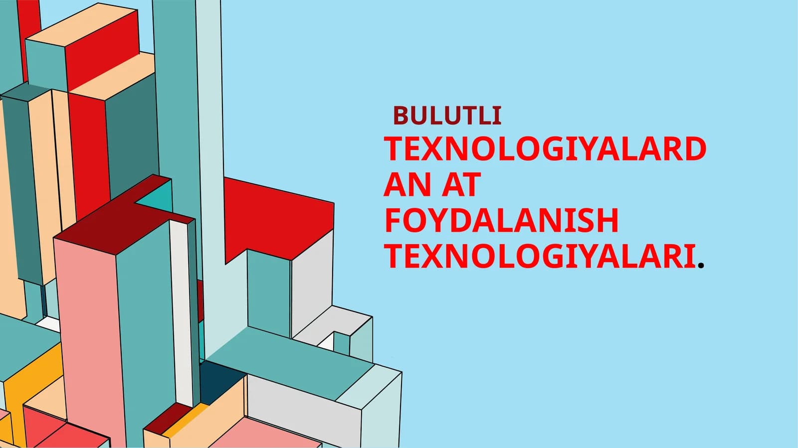 Bulutli texnologiyalar