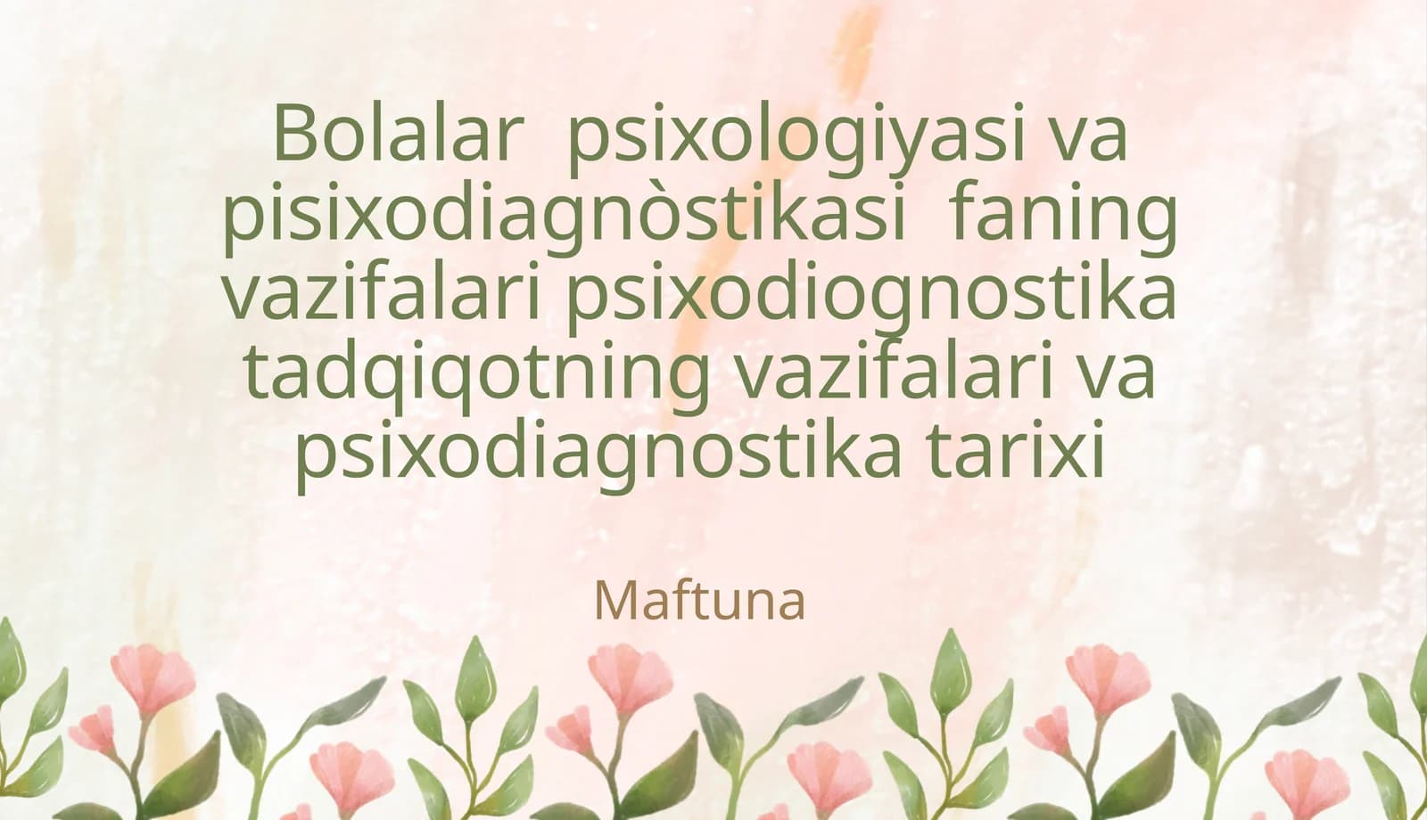 Bolalar psixologiyasi va psixodiagnostikasi vazifalari