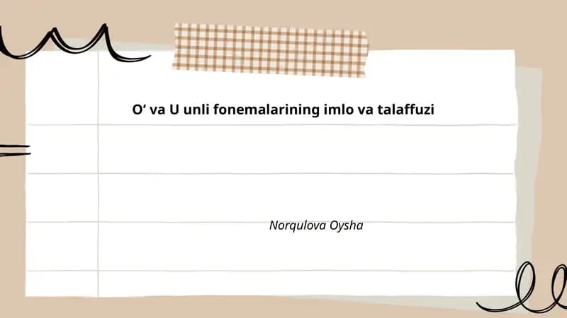 Oʻ va U unli fonemalarining imlo va talaffuzi