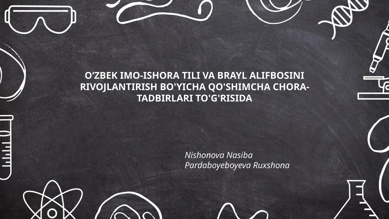 OʻZBEK IMO-ISHORA TILI VA BRAYL ALIFBOSINI RIVOJLANTIRISH BO'YICHA QO'SHIMCHA CHORA-TADBIRLARI TO'G'RISIDA