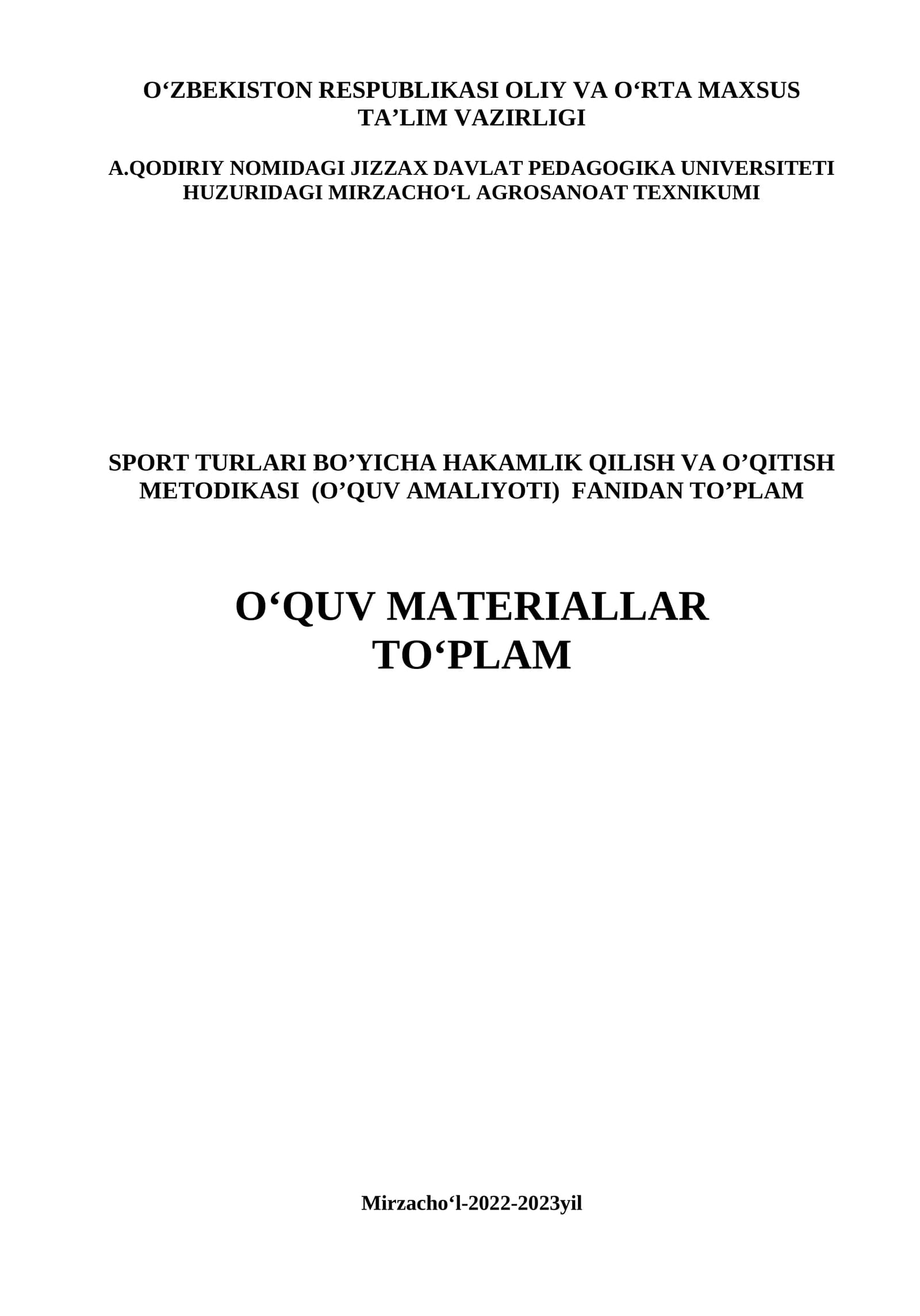 SPORT TURLARI BO’YICHA HAKAMLIK QILISH VA O’QITISH METODIKASI (O’QUV AMALIYOTI) FANIDAN TO’PLAM