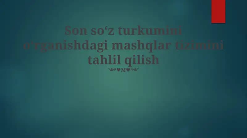 Son so‘z turkumini o‘rganishdagi mashqlar tizimini tahlil qilish