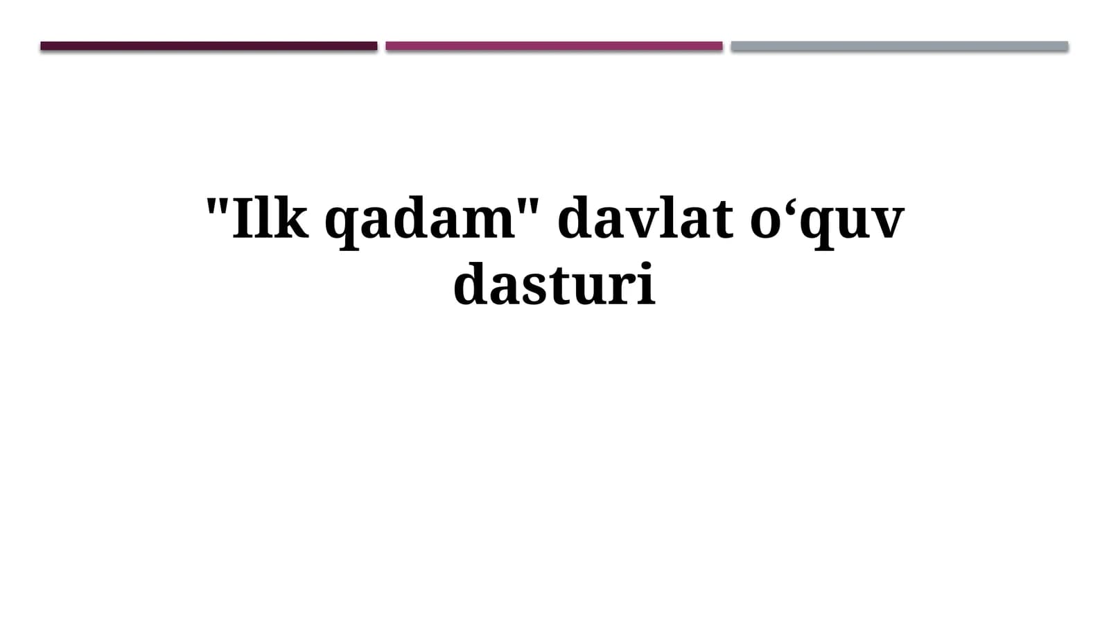 Ilk qadam davlat oʻquv dasturi