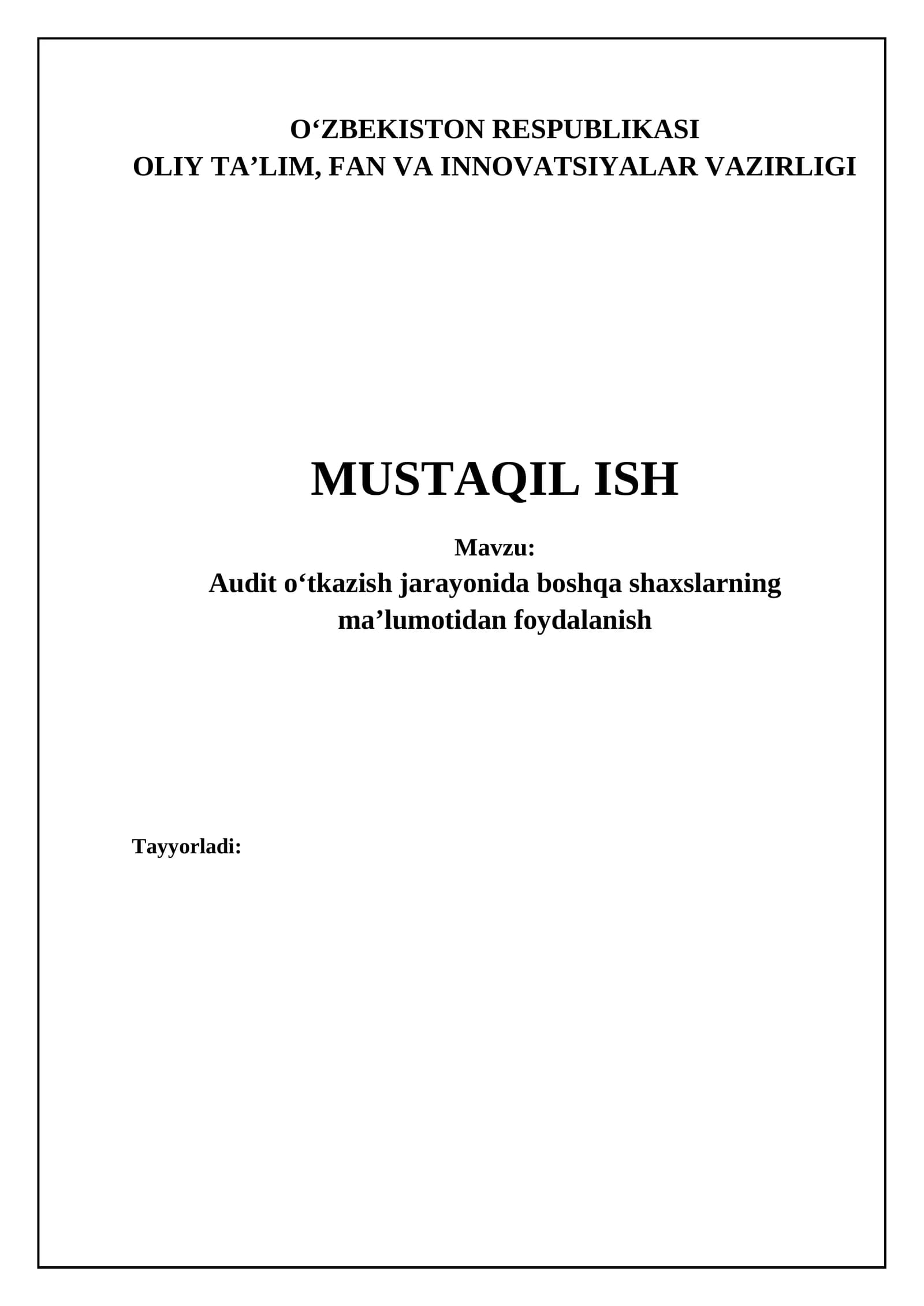Audit oʻtkazish jarayonida boshqa shaxslarning maʼlumotidan foydalanish
