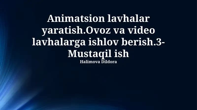 Animatsion lavhalar yaratish