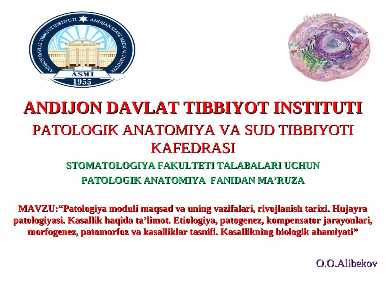 Patologiya moduli maqsad va uning vazifalari, rivojlanish tarixi