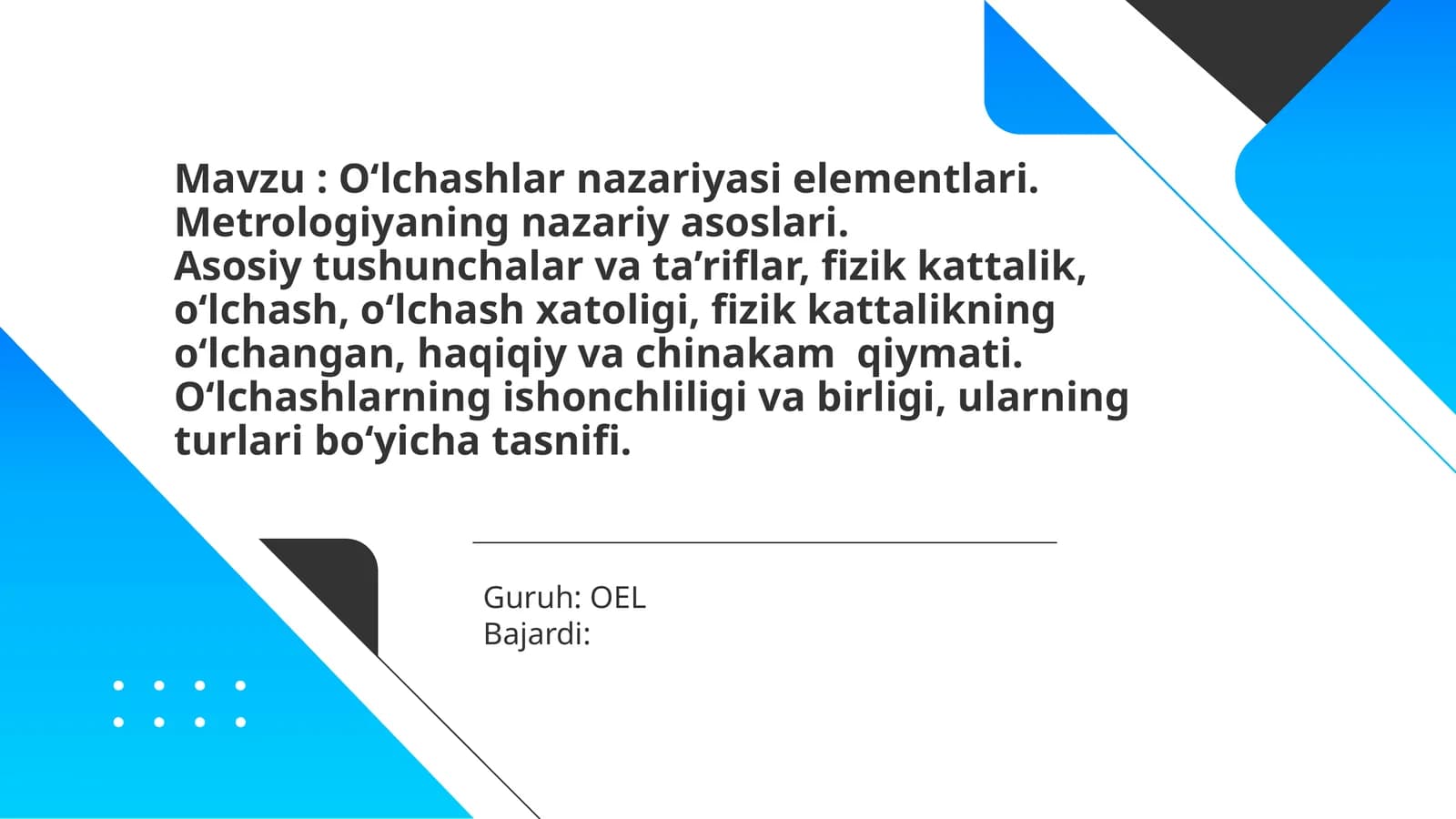 O‘lchashlarnazariyasielementlari.Metrologiyaningnazariyasoslari.Asosiytushunchalarvata’riflar,fizikkattalik,o‘lchash,o‘lchashxatoligi,fizikkattalikningo‘lchangan,haqiqiyvachinakamqiymati.O‘lchashlarningishonchliligivabirligi,ularningturlaribo‘yichatasnifi