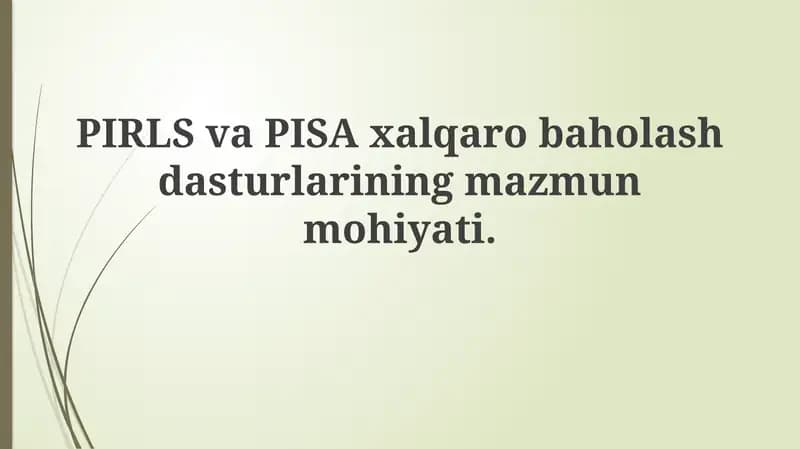 PIRLS va PISAxalqarobaholashdasturlari