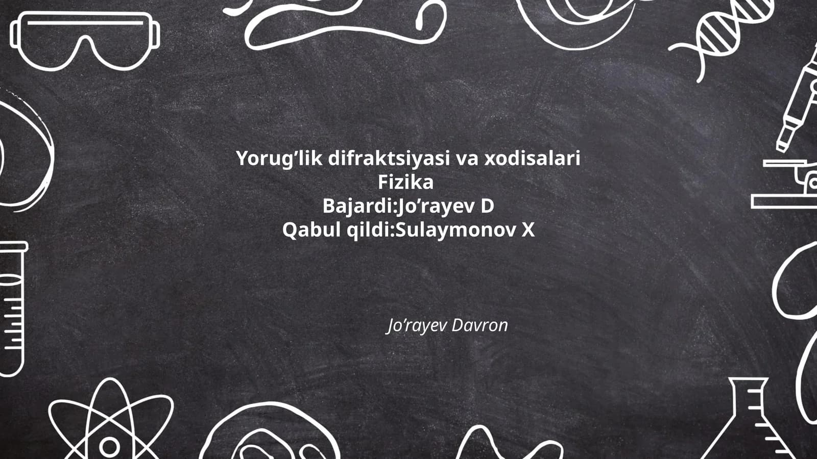 Yorug’lik difraktsiyasi va xodisalari