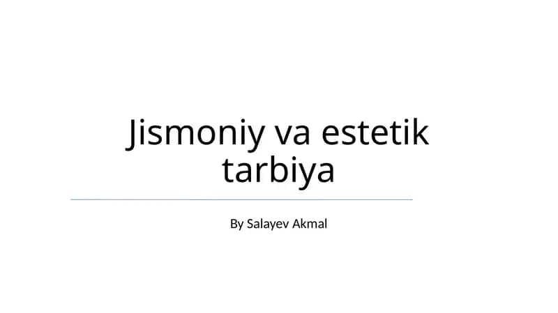 Jismoniy va estetik tarbiya