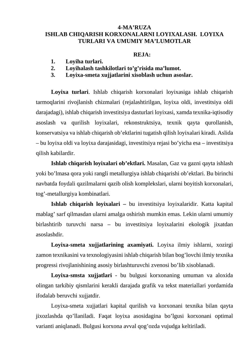 ISHLAB CHIQARISH KORXONALARNI LOYIXALASH. LOYIXA TURLARI VA UMUMIY MA’LUMOTLAR