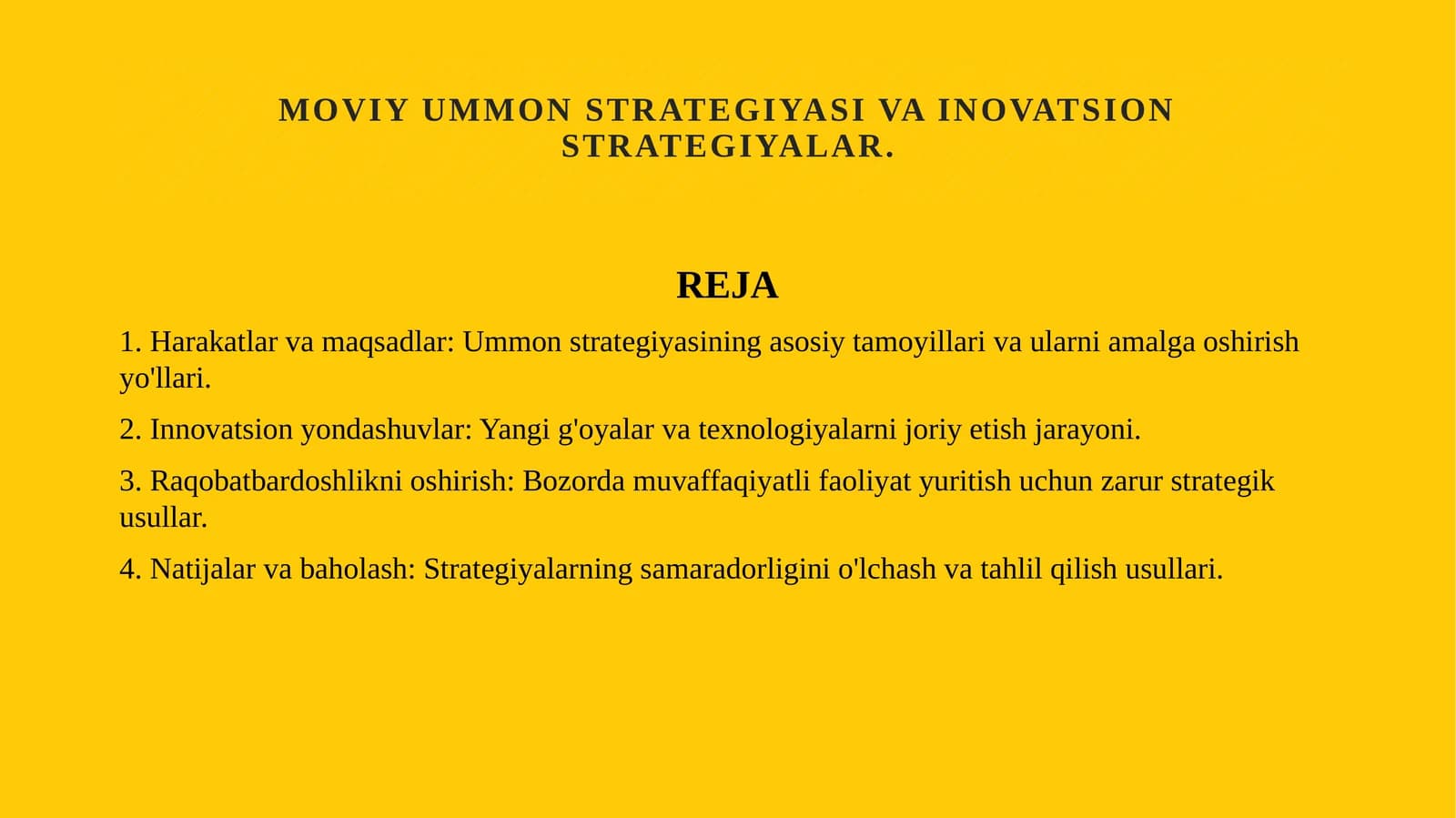 Moviy ummon strategiyasi va inovatsion strategiyalar.