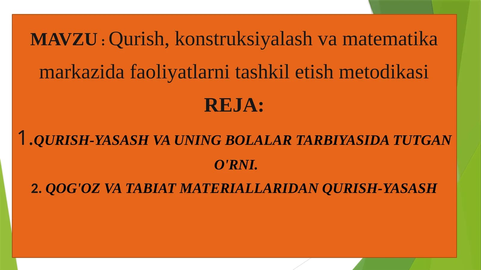 Qurish, konstruksiyalash va matematika markazida faoliyatlar