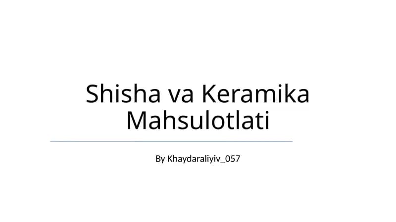 Shisha va Keramika Mahsulotlati