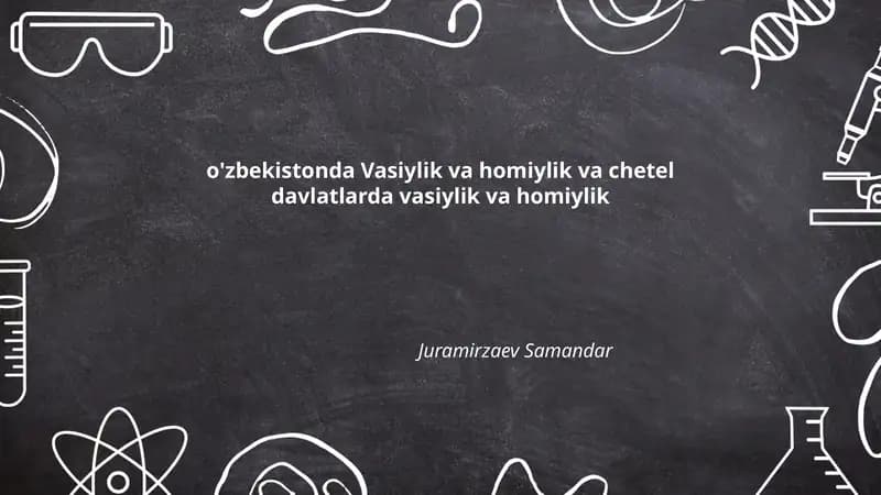 O'zbekistonda Vasiylik va Homiylik va Chet el Davlatlarda Vasiylik va Homiylik