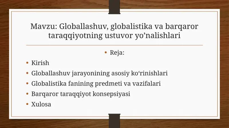 Globallashuv, globalistika va barqaror taraqqiyotning ustuvor yo’nalishlari