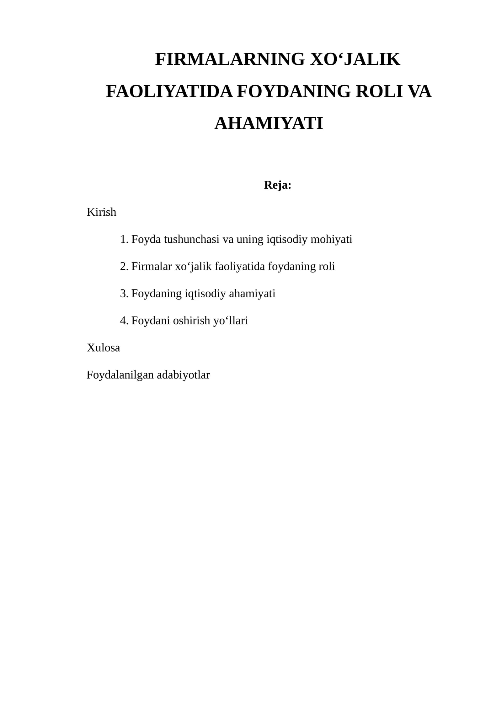 FIRMALARNING XO‘JALIK FAOLIYATIDA FOYDANING ROLI VA AHAMIYATI
