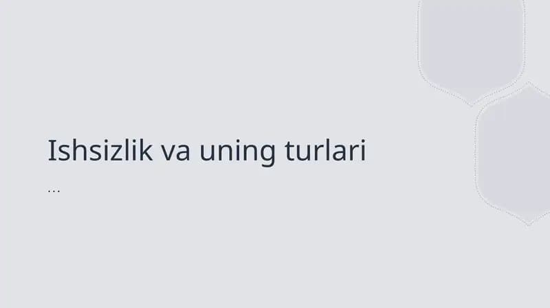Ishsizlik va uning turlari