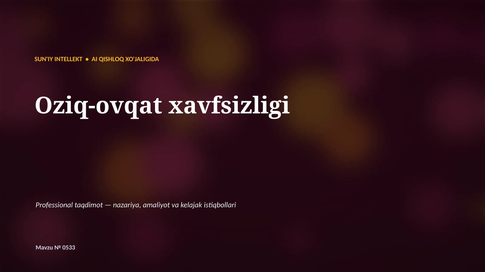 SUN'IY INTELLEKT • AI QISHLOQ XO'JALIGIDA
